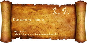 Kucsora Imre névjegykártya